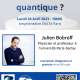 L'avenir sera-t-il quantique ? Une conférence de Julien Bobroff à ENSTA Paris